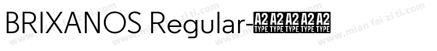BRIXANOS Regular字体转换